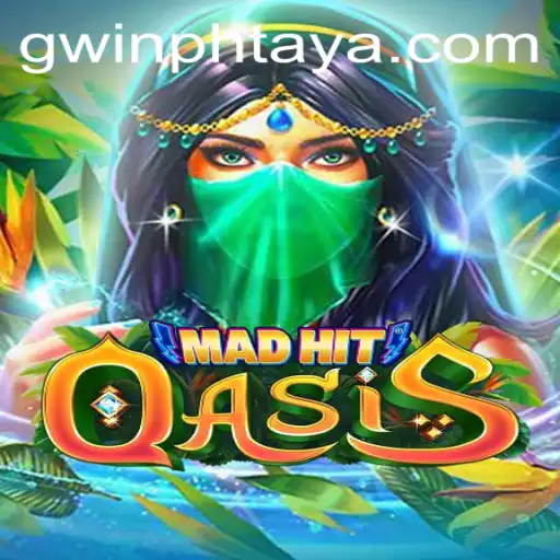 MadHitOasis: The New Gaming Sensation with GWIN PH